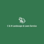 C & H Landscape & Lawn Service logo